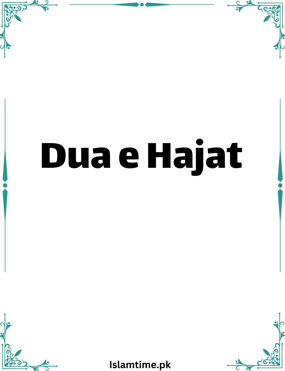 Dua e Hajat | Salatul Hajat | Wazifa, Benefits, Methods